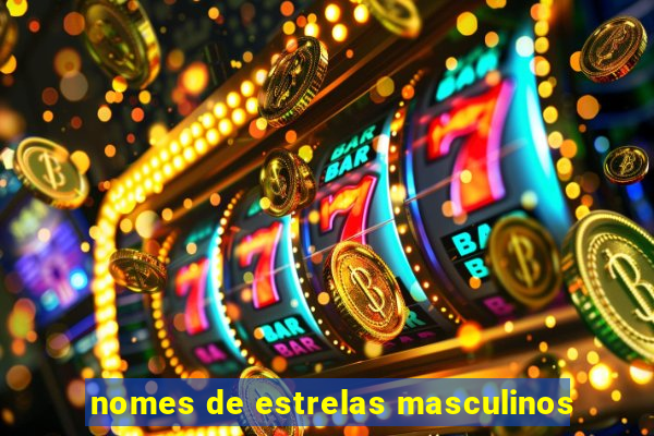 nomes de estrelas masculinos